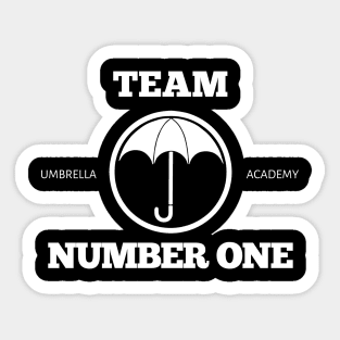 team number one - umbrella academy Sticker